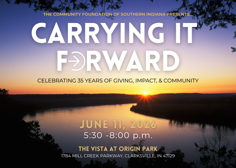 Event poster for The Community Foundation of Southern Indiana: 'Carrying It Forward' fundraiser, June 11, 2026, 5:30–8:00 p.m., The Vista at Origin Park, 1784 Mill Creek Parkway, Clarksville, IN 47129 (sunrise over a river).