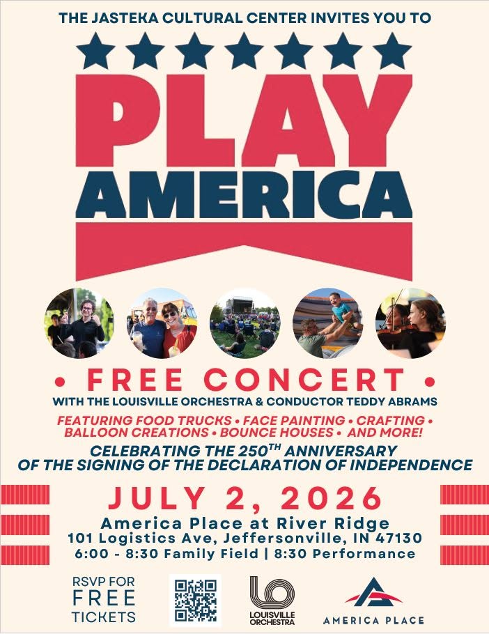 Poster announcing 'Play America'—a free concert July 2, 2026 at America Place at River Ridge with the Louisville Orchestra; features circular photos of families and a patriotic red/blue design.