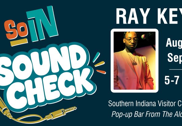 Poster for Soul Sound Check with a microphone illustration, bold title, and a portrait of Ray Keys; event dates Aug. 29 and Sept. 5 with times 5–7 p.m. at Southern Indiana Visitor Center.
