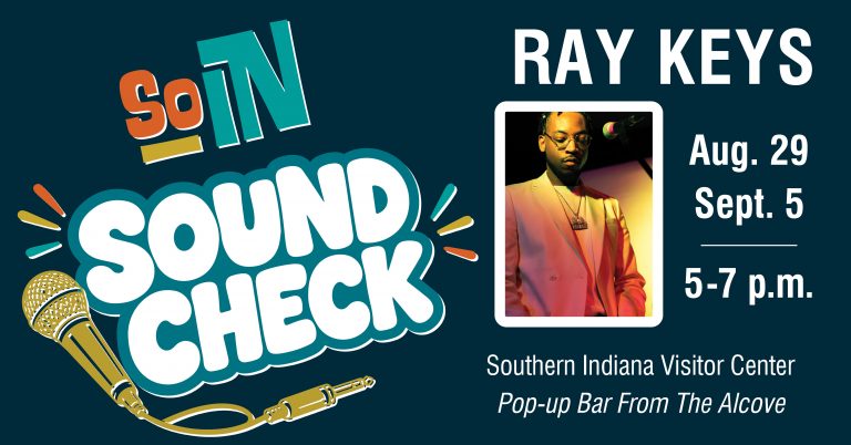Poster for Soul Sound Check with a microphone illustration, bold title, and a portrait of Ray Keys; event dates Aug. 29 and Sept. 5 with times 5–7 p.m. at Southern Indiana Visitor Center.